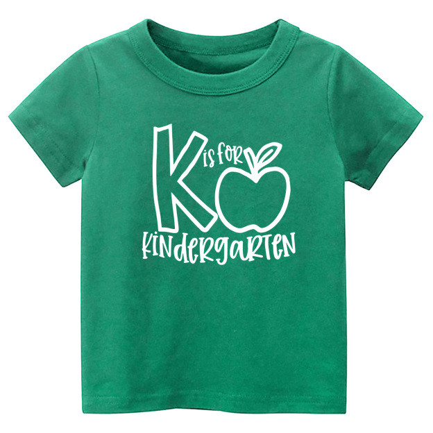 K Is For Kindergarten Student Tees