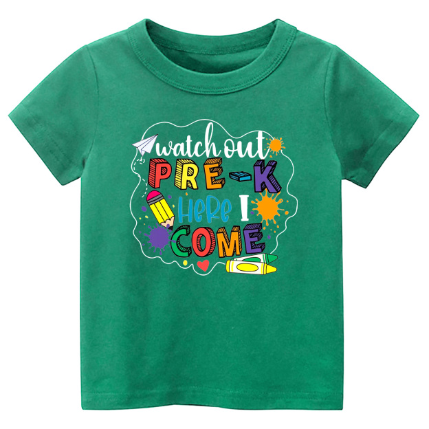 Pre K Shirt For Kids - Watch Out Pre K Here