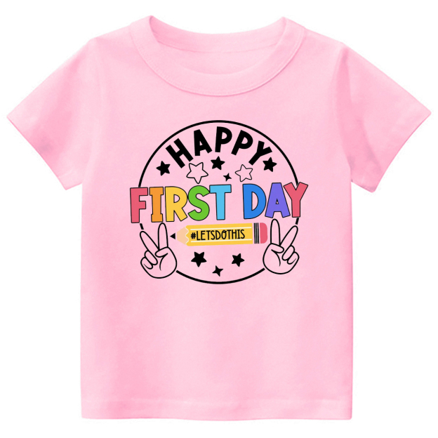 Lets Do This Happy First Day Of School Kids Shirts