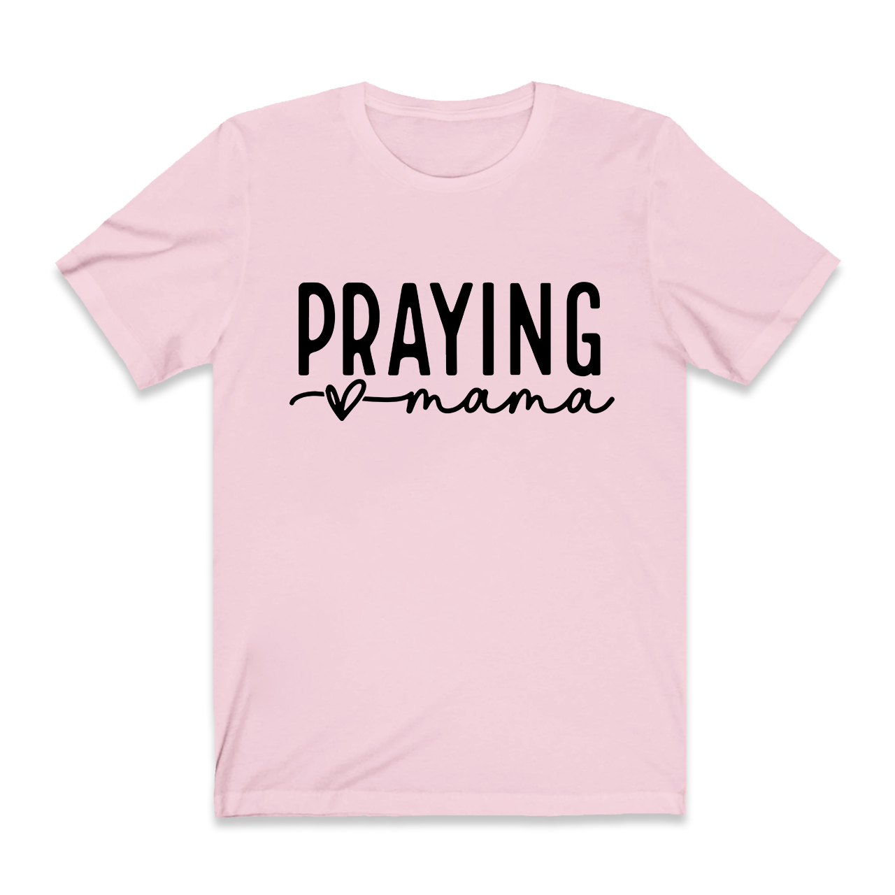 Funny Praying Mama T-Shirt