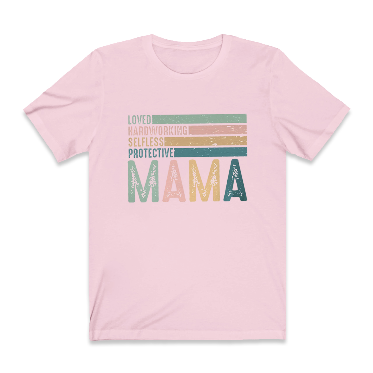 Loved Hardworking Selfless Protective Mama Retro Shirt