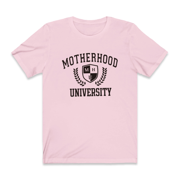 Motherhood University Shirt For Mom