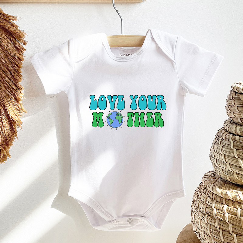 Love Your Mother Earth Day Baby Bodysuit