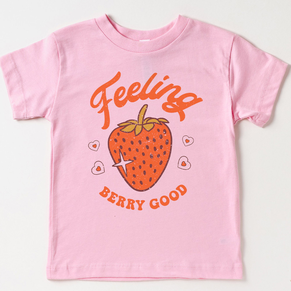 Feeling Berry Good Strawberry Shirt