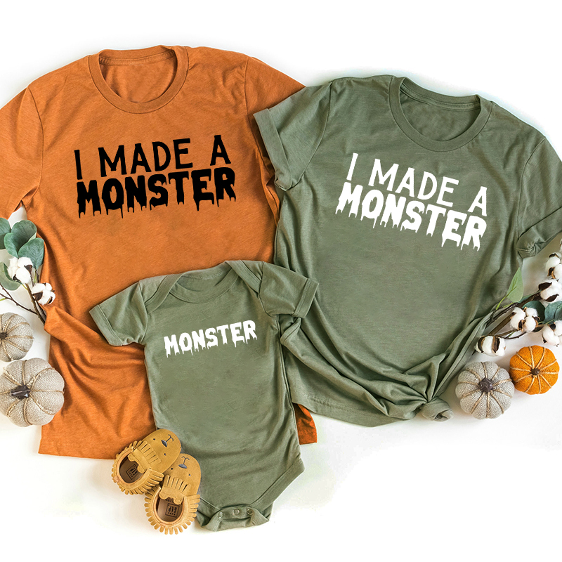 Halloween I Made A Monster Family Matching T-Shirts
