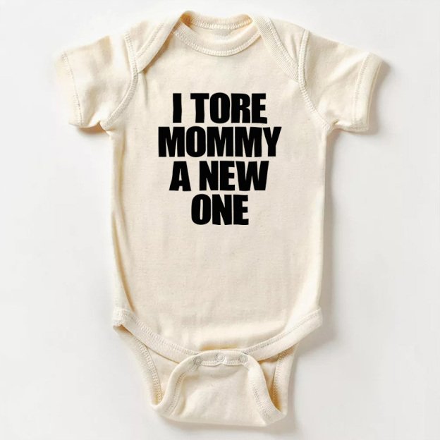 I Tore Mommy A New One Bodysuit For Baby