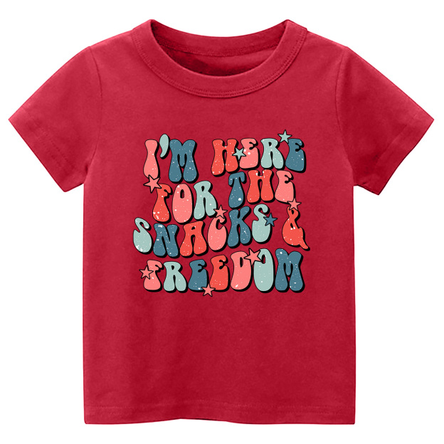 I'm Here For The Snacks&Freedom Independence Day Toddler Tees