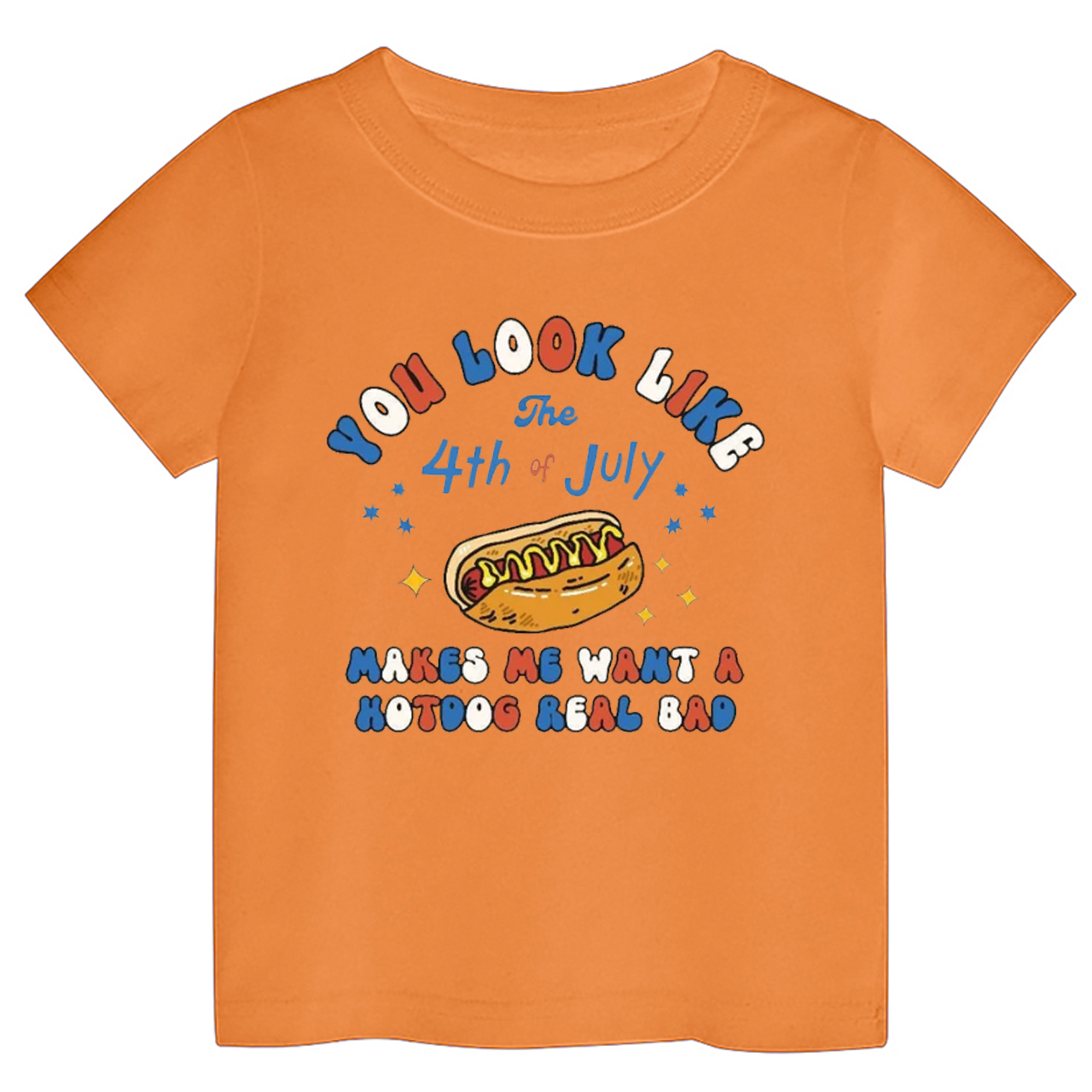 You Look Like The 4th Of July Toddler Tees