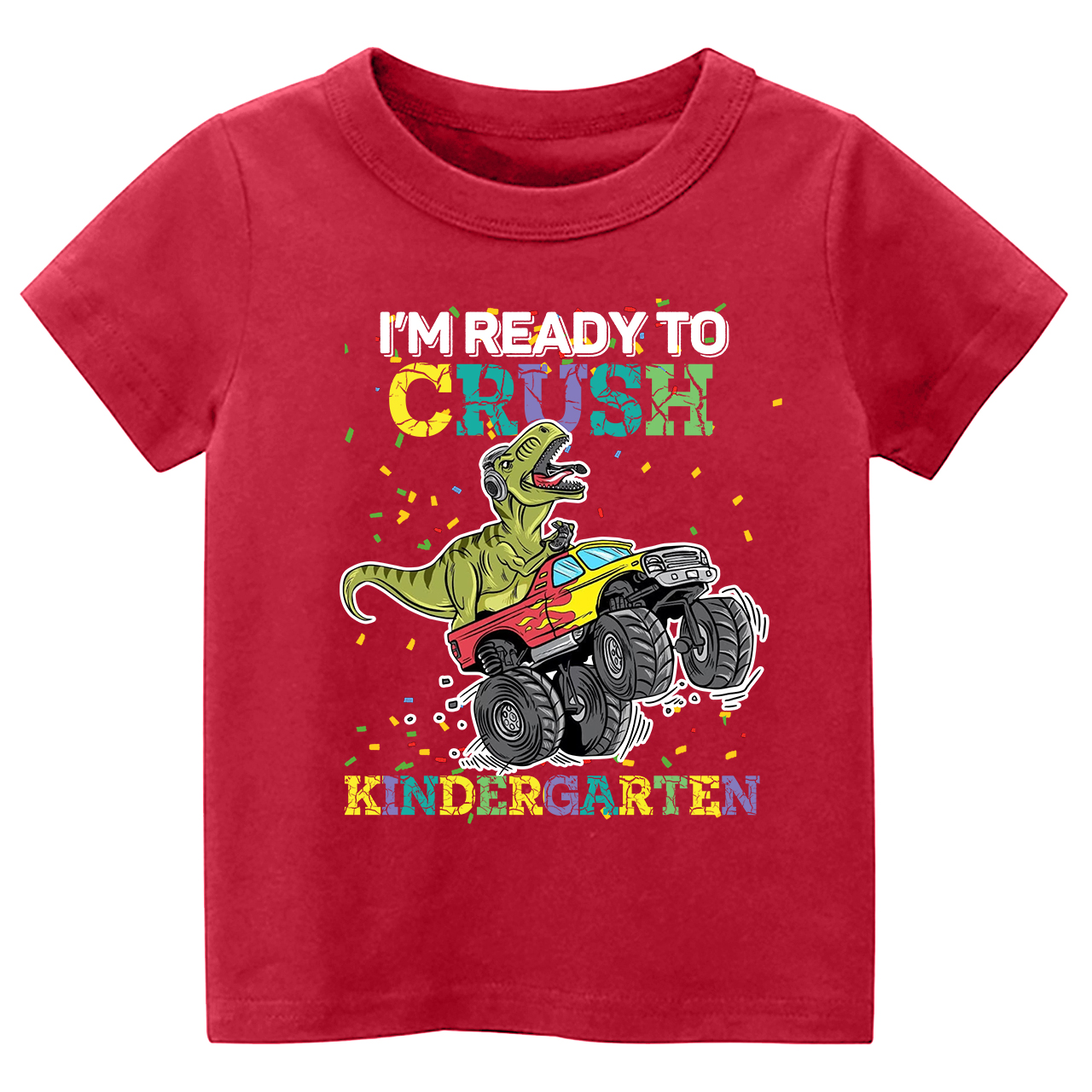 I'm Ready To Crush Kindergarten Shirts For Kids
