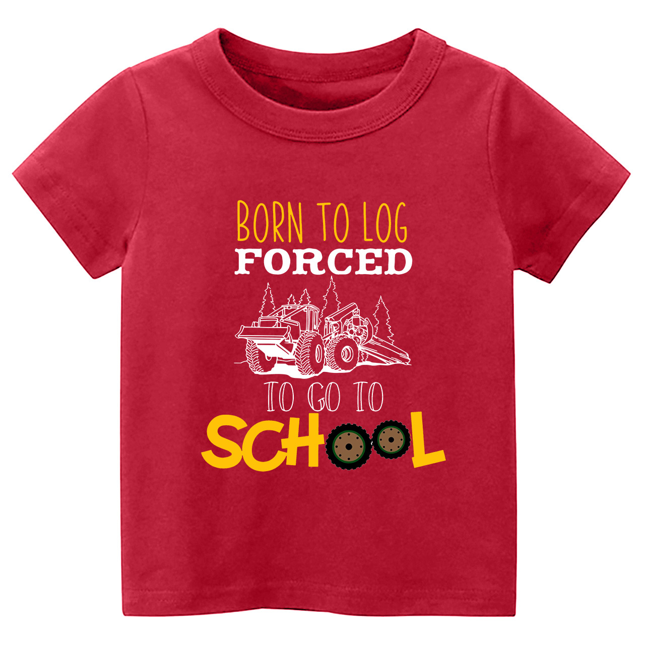Born to Log Forced To Go To School Kids T-shirts