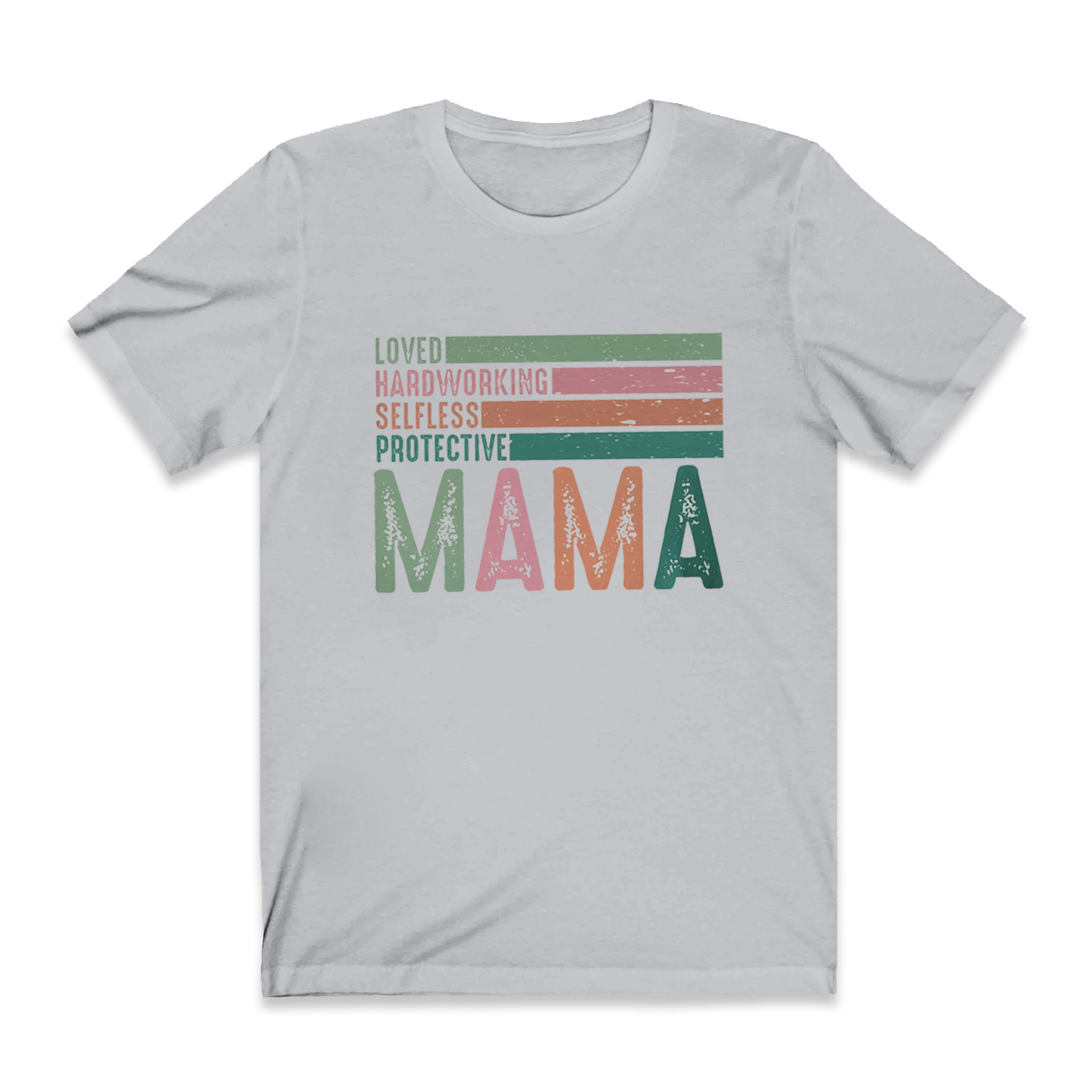 Loved Hardworking Selfless Protective Mama Retro Shirt