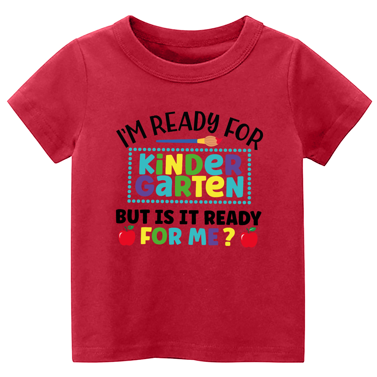 I'm Ready For Kindergarten Back To School Kids Shirts