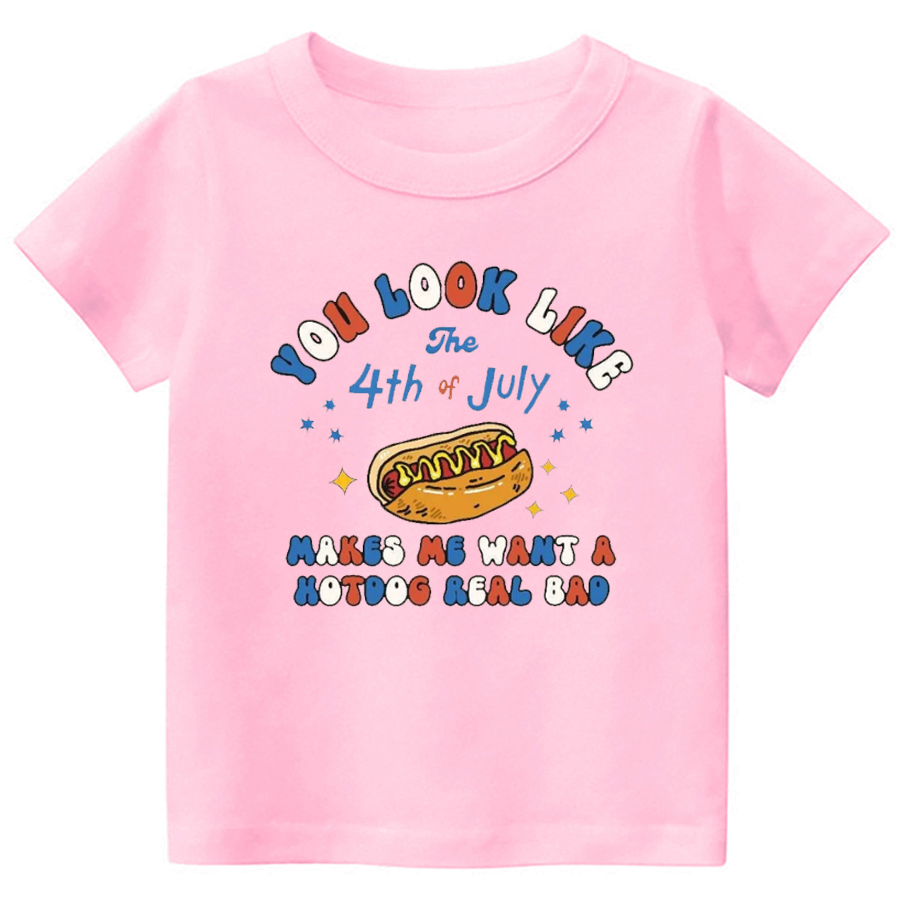 You Look Like The 4th Of July Toddler Tees