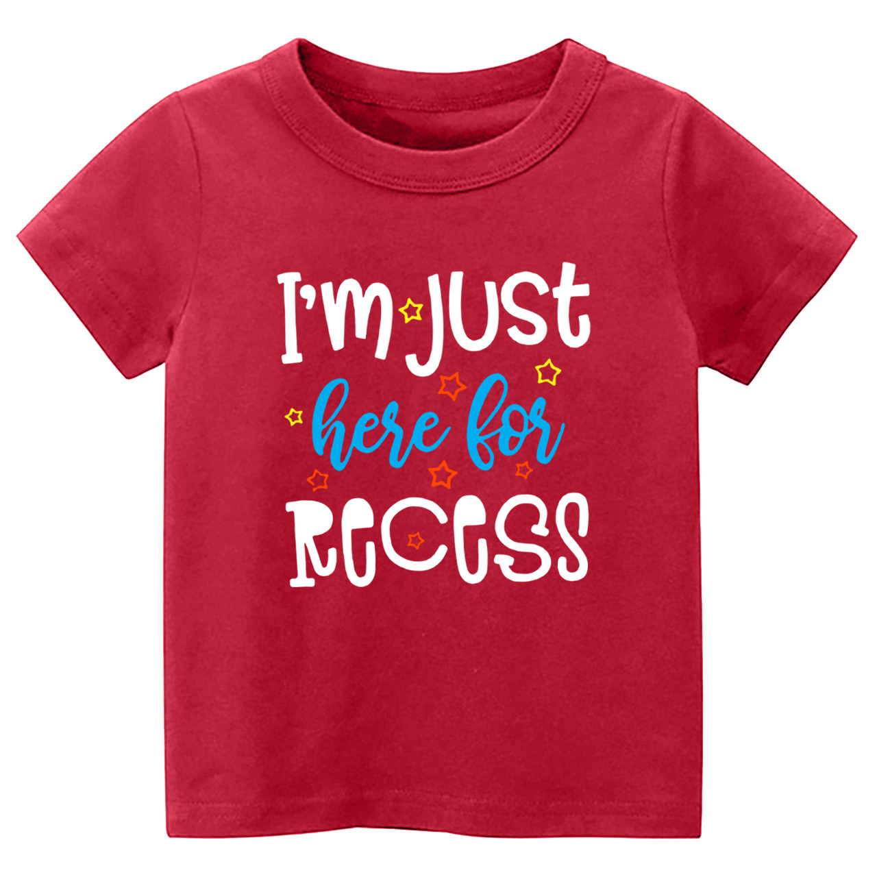 I‘m Just Here For Recess Back To School Kids Tees