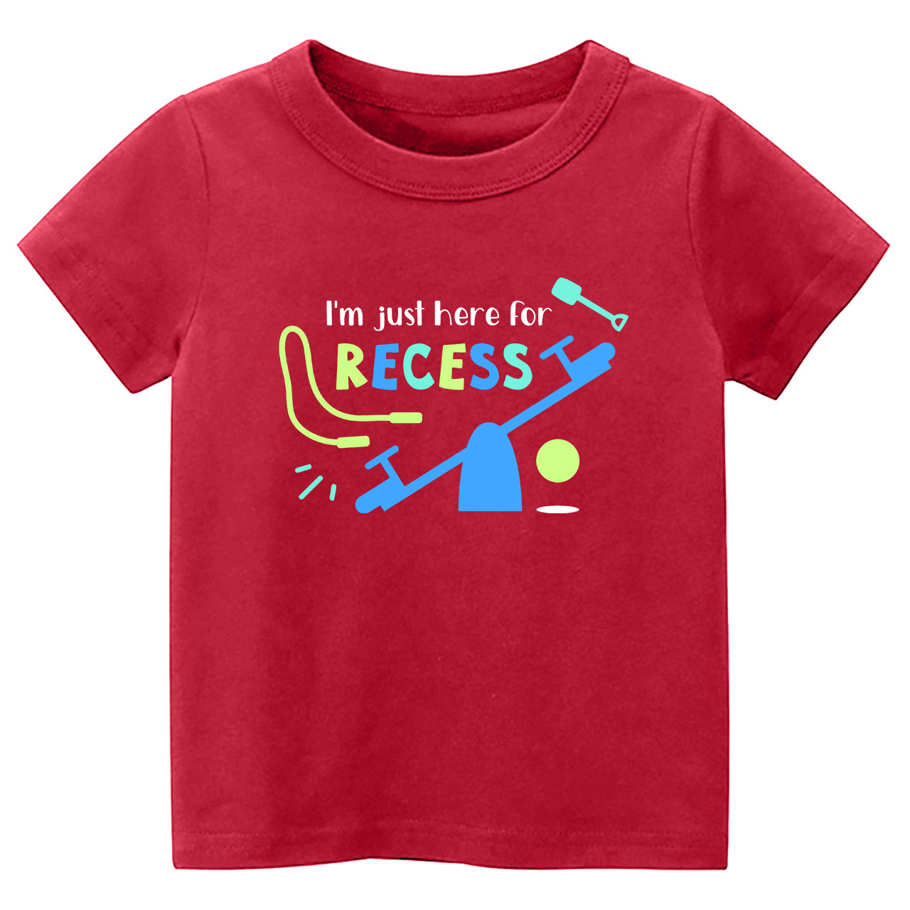 I'm Just Here for Recess School T-shirts