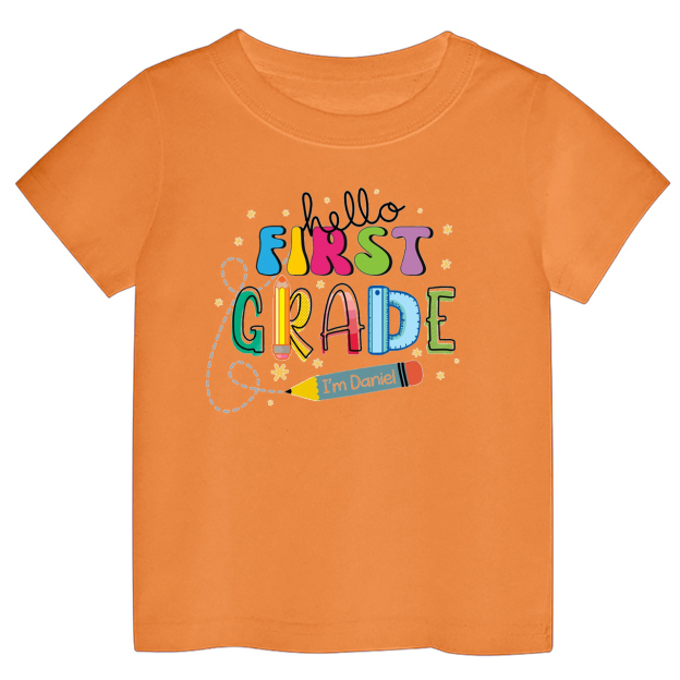 Hello First Grade I'm XXX Back To School Kids Shirt