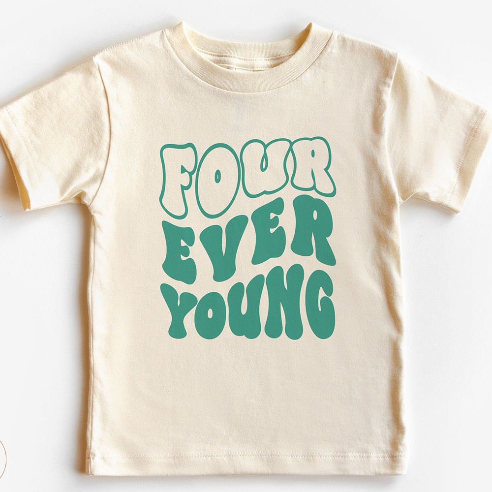 4th Birthday Four Ever Young Shirt