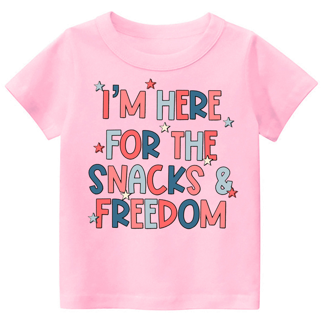 I'm Here For The Snacks And Freedom Toddler Tees