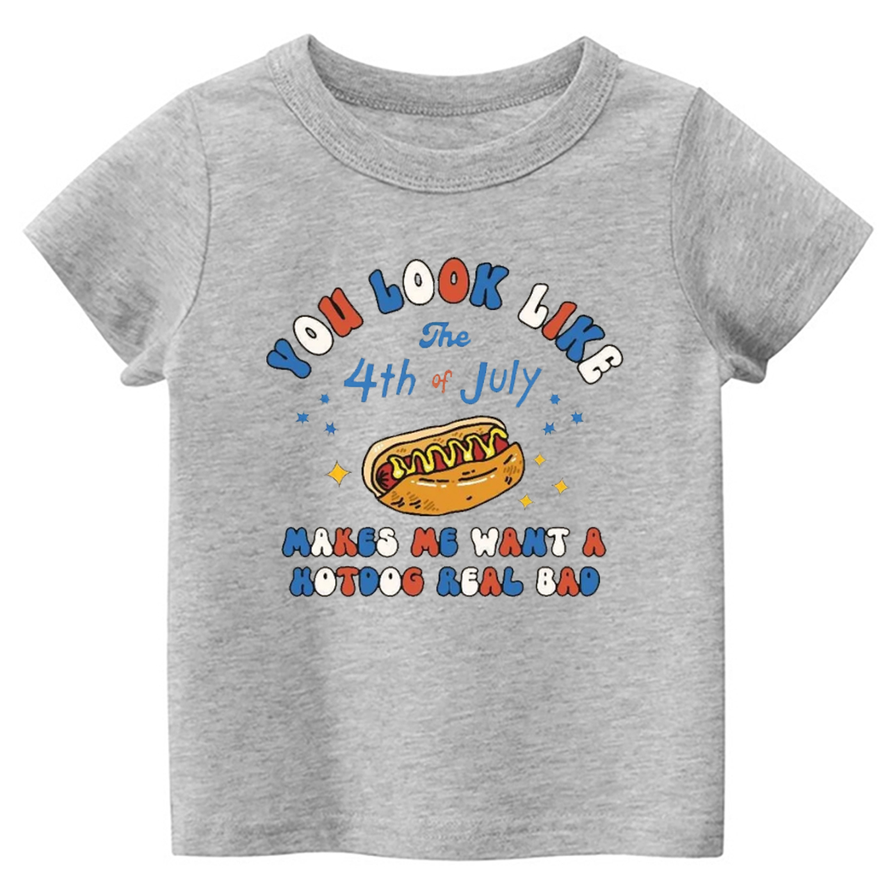 You Look Like The 4th Of July Toddler Tees