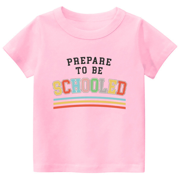 Prepare To Be Schooled Back To School Toddler Shirts