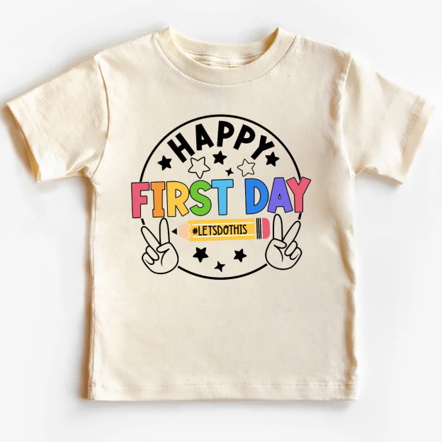 Lets Do This Happy First Day Of School Kids Shirts