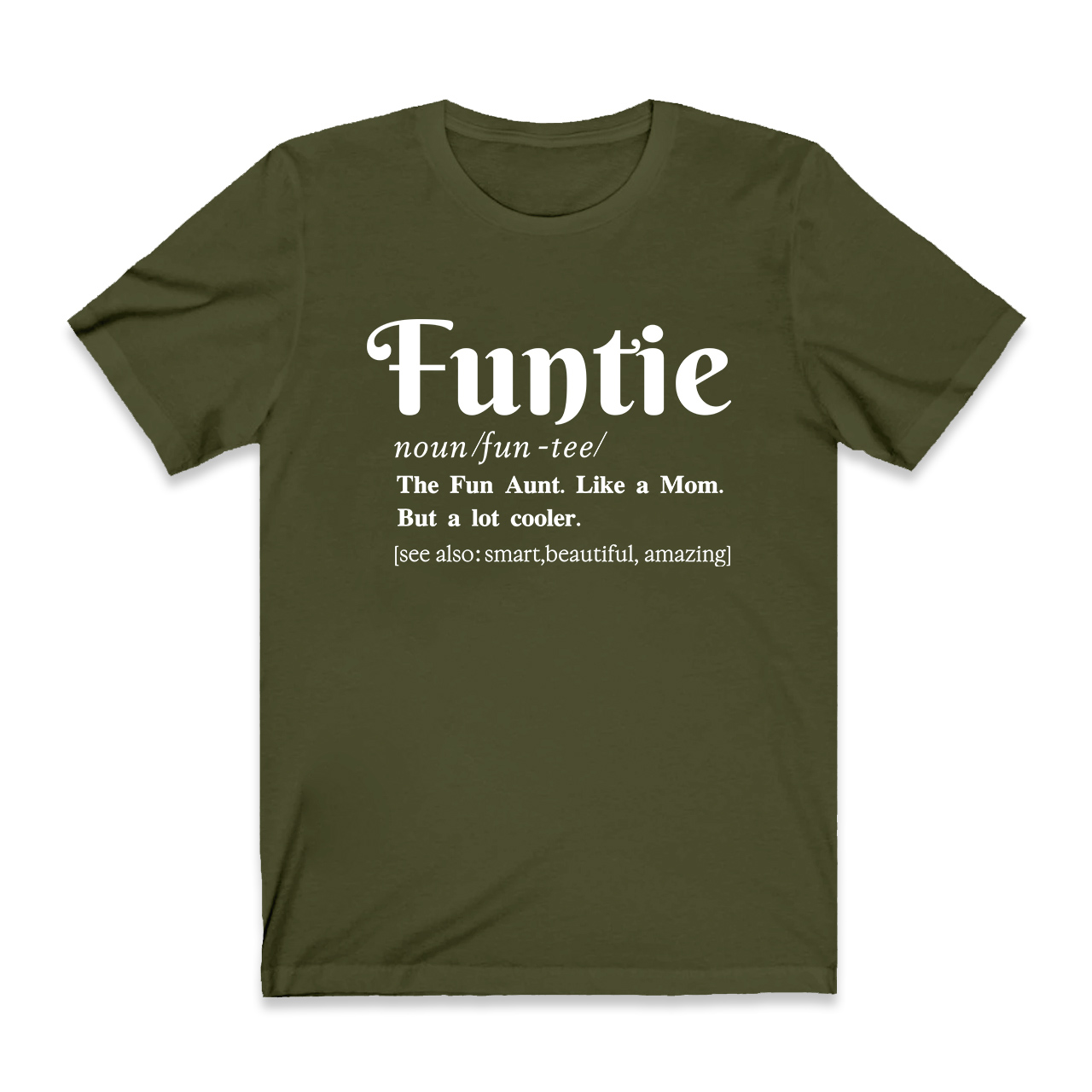 The Fun Aunt- Like a Mom Tees