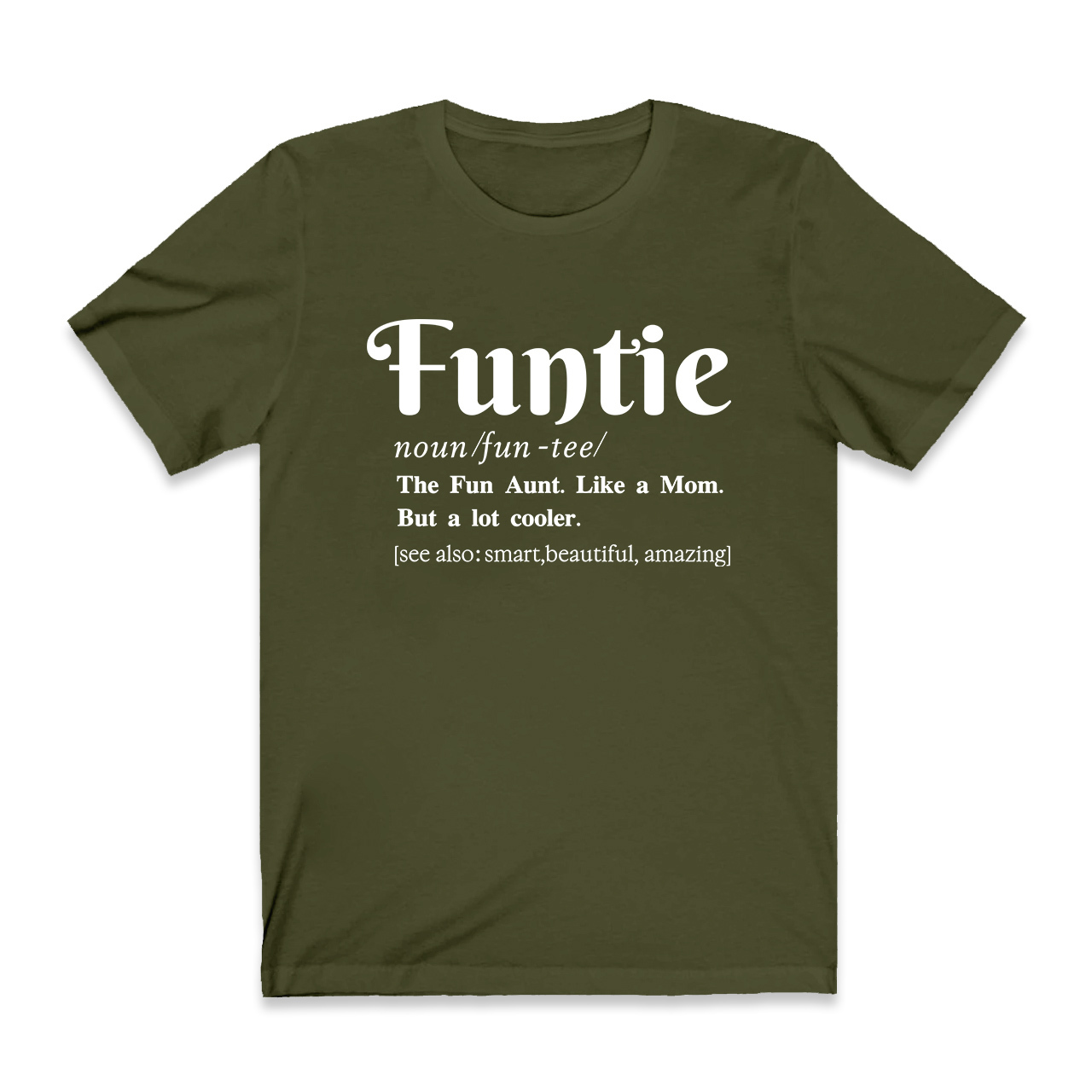 The Fun Aunt- Like a Mom Tees