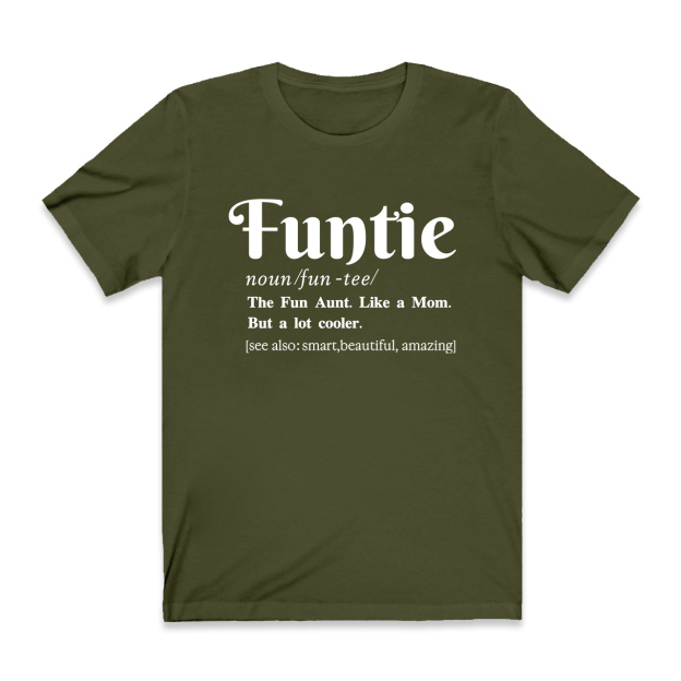 The Fun Aunt- Like a Mom Tees