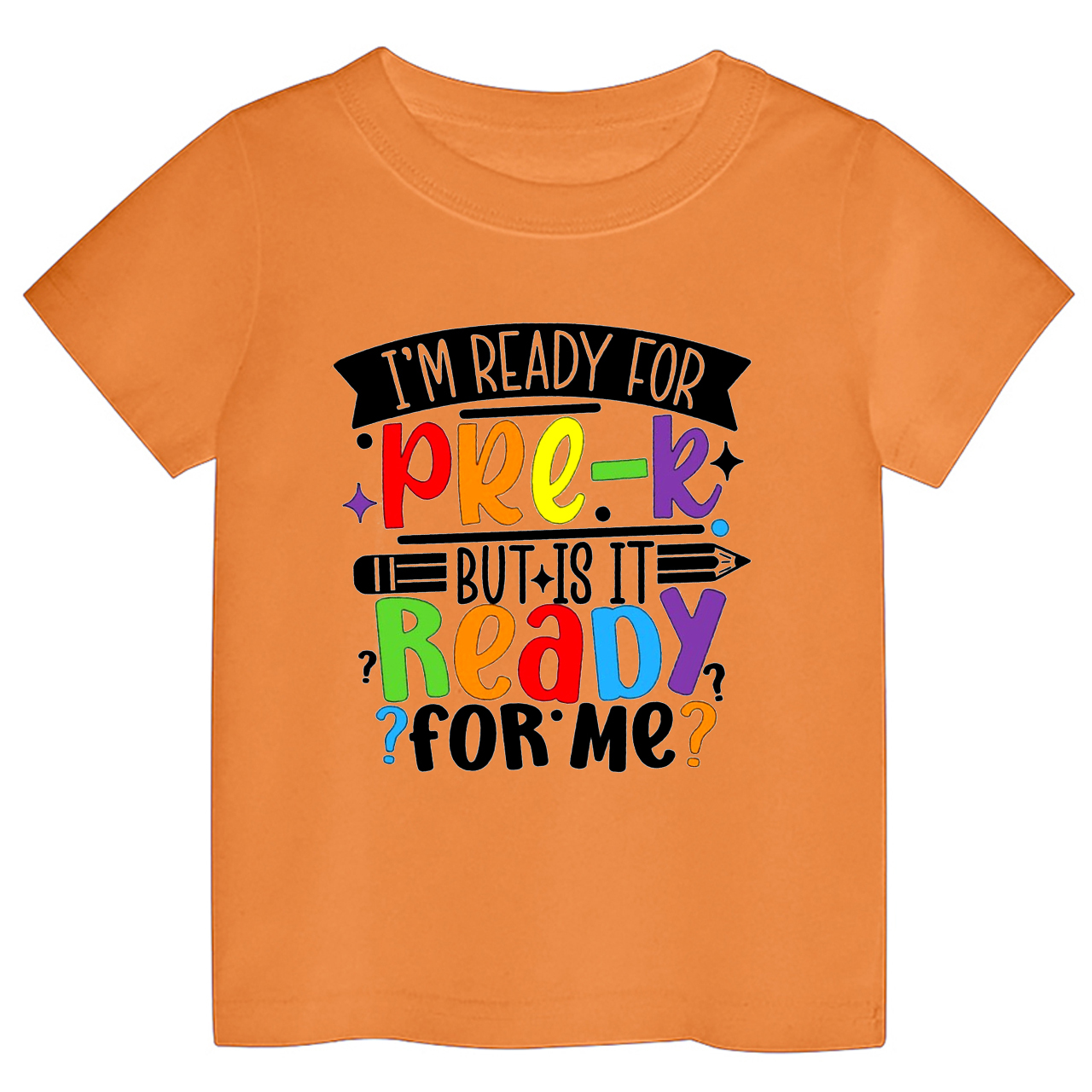 Is Pre-K Ready For Me Back To School Kids Shirts