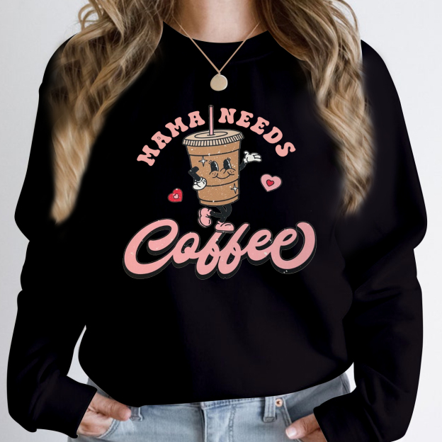 Mama Needs Coffee Gift Sweatshirt