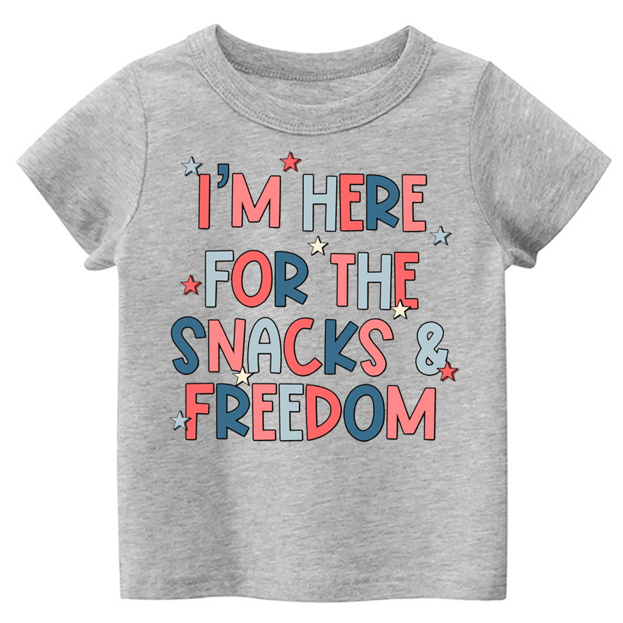 I'm Here For The Snacks And Freedom Toddler Tees