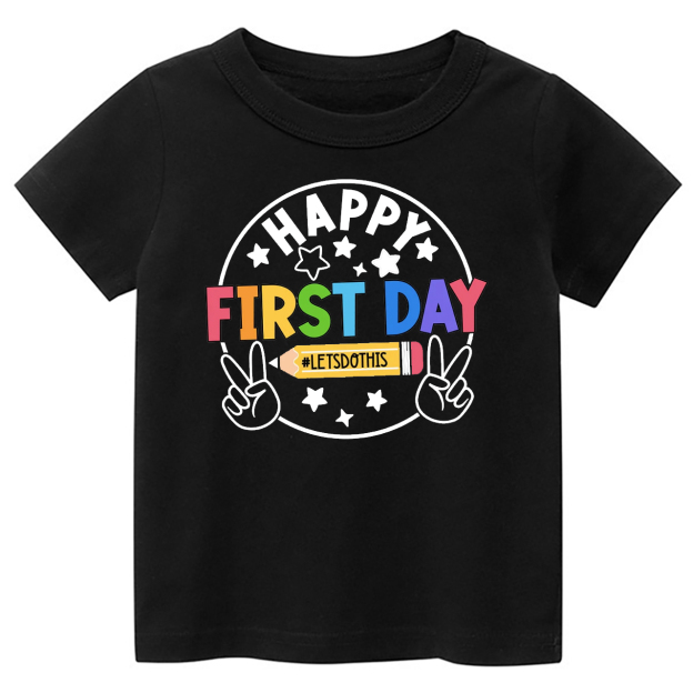 Lets Do This Happy First Day Of School Kids Shirts