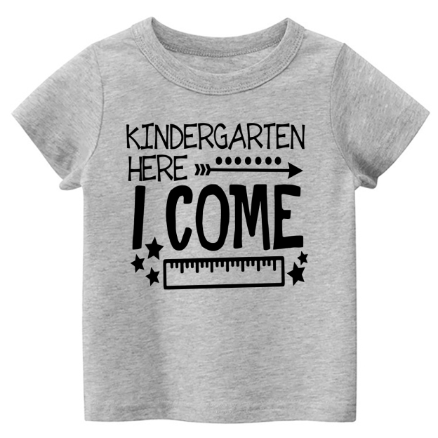 Kindergarten Here I Come Back To School Toddler Shirts