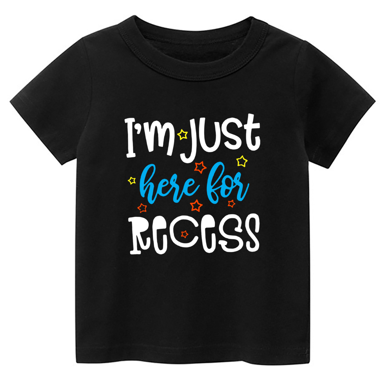 I‘m Just Here For Recess Back To School Kids Tees