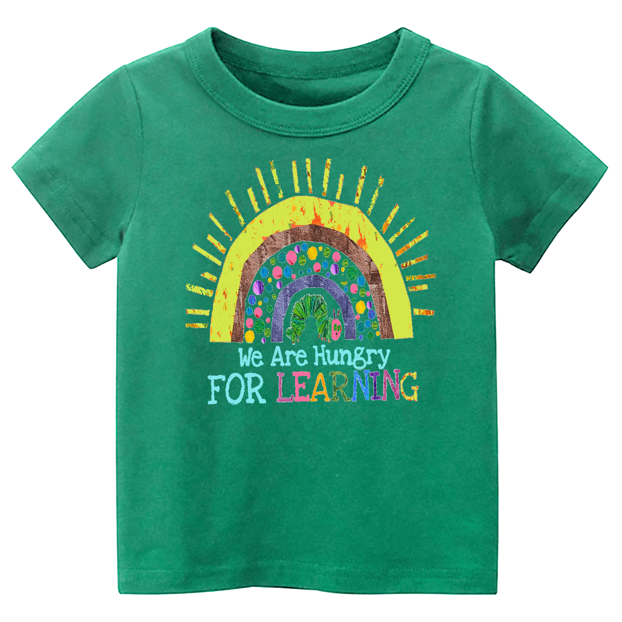 We Are Hungry For Learning Shirts For School Kids