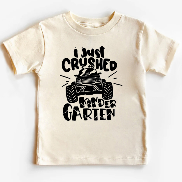 I Crushed Kindergarten Back To School Kids Shirts