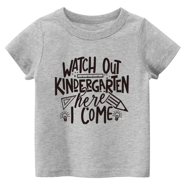 Watch Out KINDERGARTEN Here I Come Shirt For Kids