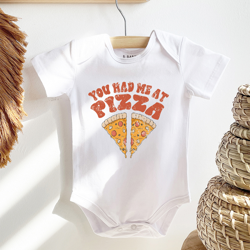 You Had Me At Pizza Bodysuit For Baby