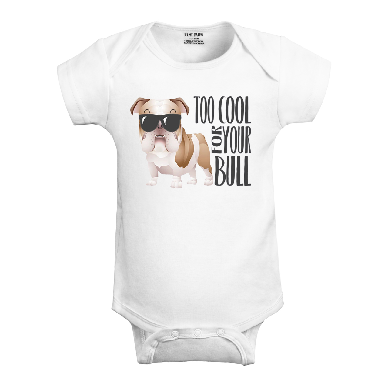 Too Cool For Your Bull, Baby Bodysuit