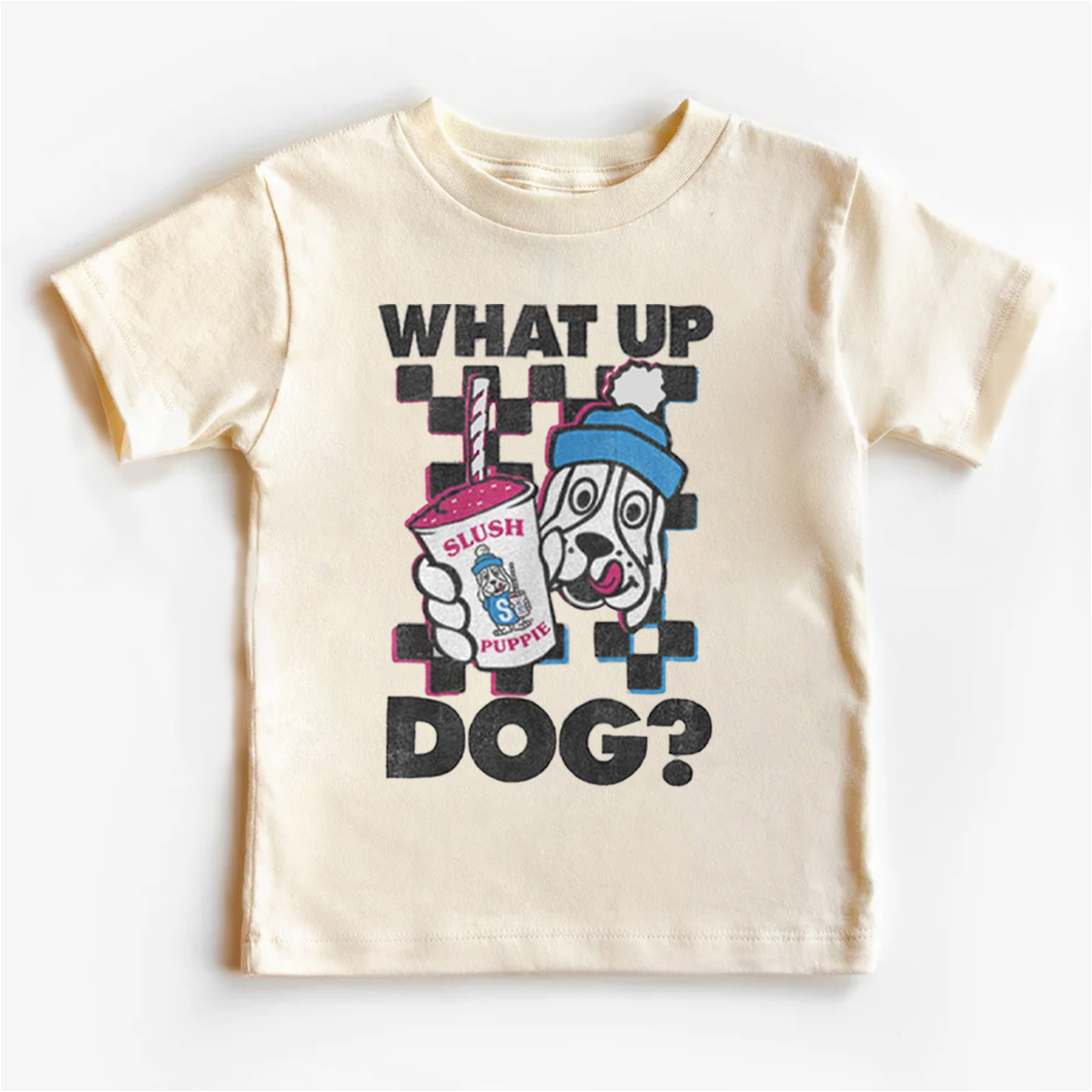 What Up Dog Kids Shirt