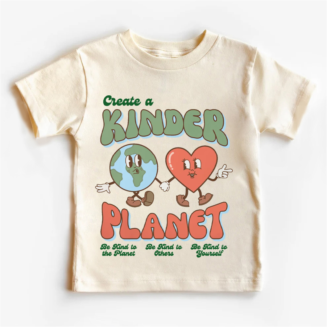 Create A Kinder Planet Earth Day Kids T-Shirt