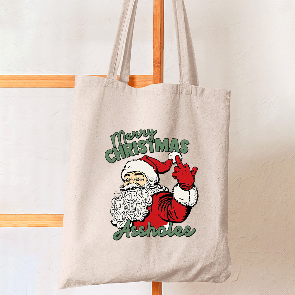 Merry Christmas Assholes Tote Bag