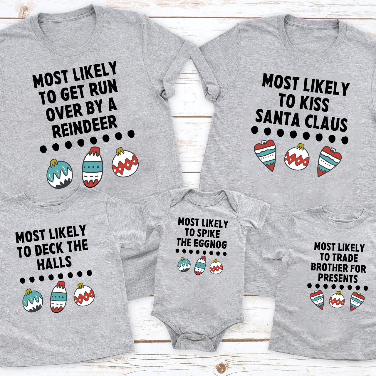 Most Likely Christmas Family Shirt