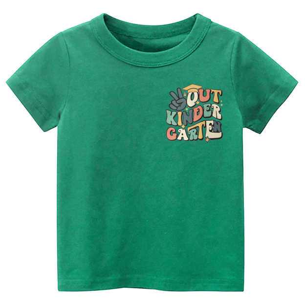 Out Kindergarten Toddler Shirts
