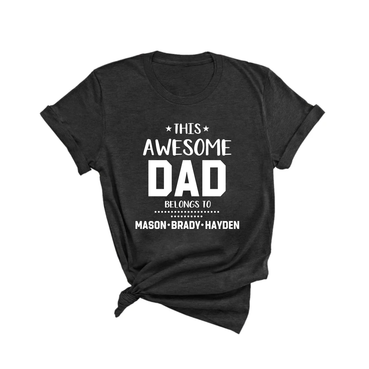 2 Colors Personalized This Awesome Dad Belongs To Shirt