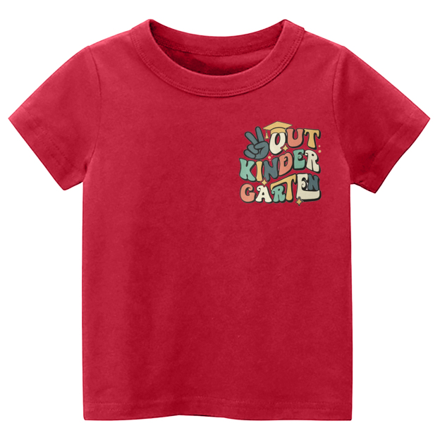 Out Kindergarten Toddler Shirts