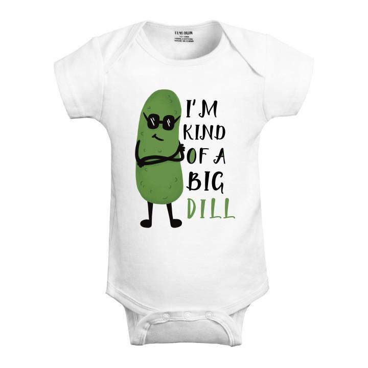Baby Bodysuit (I'm Kind of A Big Dill)