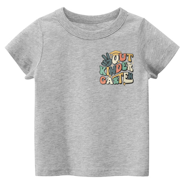 Out Kindergarten Toddler Shirts
