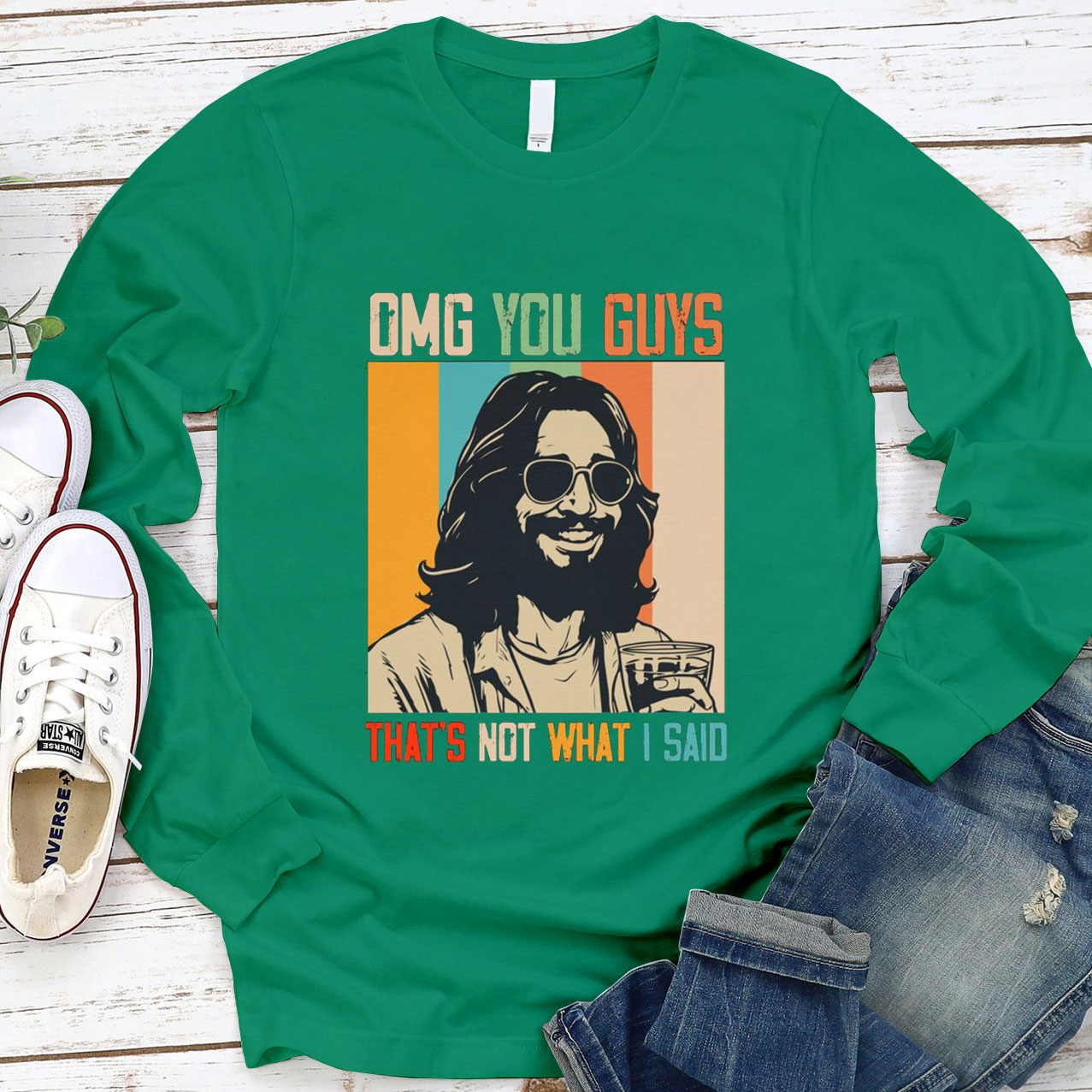 You Guys That's Not What I Said Long Sleeve Tee