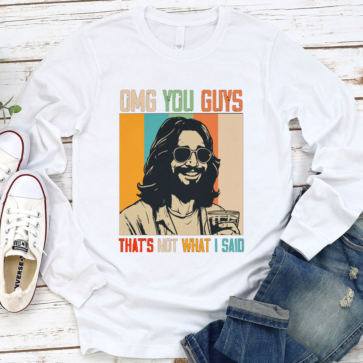 You Guys That's Not What I Said Long Sleeve Tee